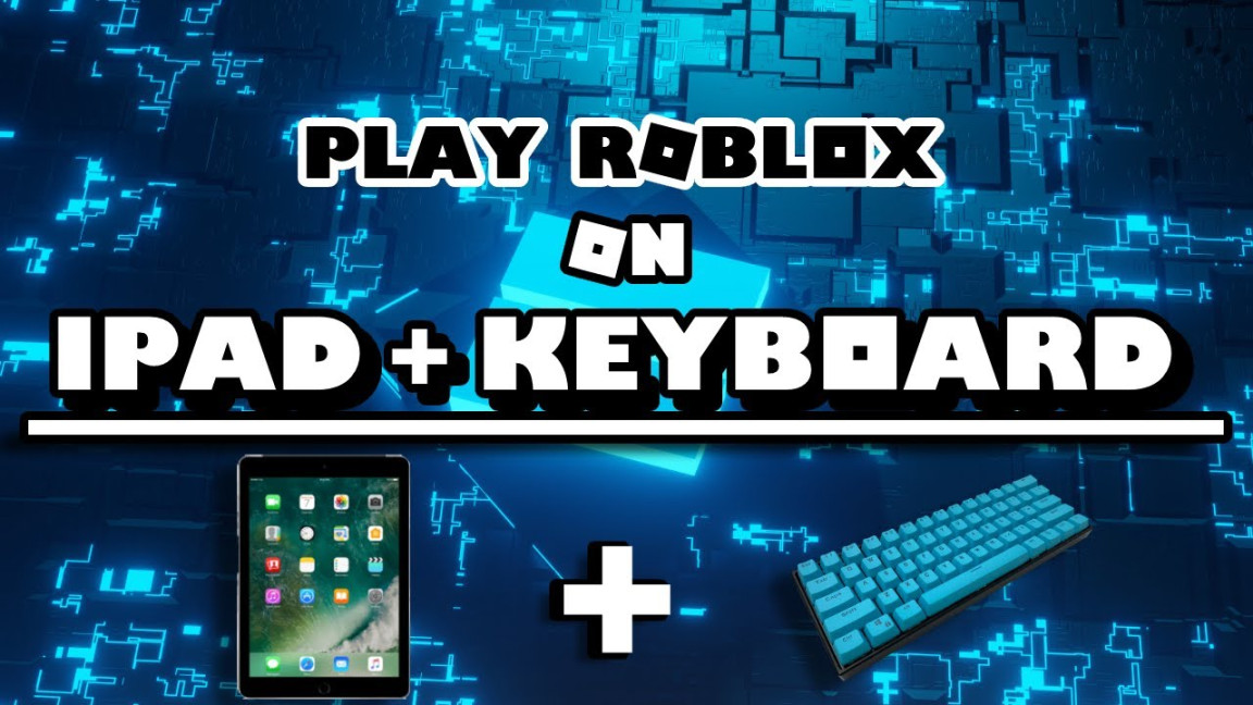 How to play Roblox with a keyboard on mobile on iPad. Working iOS